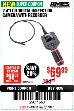 Harbor Freight Coupon AMES 2.4" LCD DIGITAL INSPECTION CAMERA WITH RECORDER Lot No. 64623 Expired: 3/17/19 - $69.99