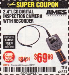 Harbor Freight Coupon AMES INSTRUMENTS 2.7 IN. COLOR COMPACT DIGITAL INSPECTION CAMERA Lot No. 64623 Expired: 4/30/19 - $69.99