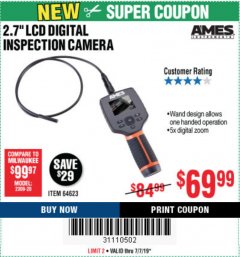 Harbor Freight Coupon AMES 2.4" LCD DIGITAL INSPECTION CAMERA WITH RECORDER Lot No. 64623 Expired: 7/7/19 - $69.99