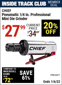 Harbor Freight ITC Coupon CHIEF 1/4 IN. PROFESSIONAL MINI AIR DIE GRINDER Lot No. 64371 Expired: 1/6/22 - $27.99