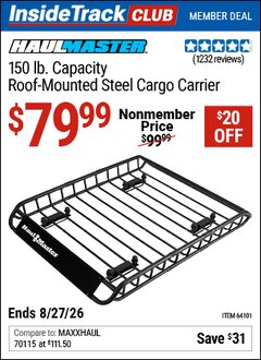 Harbor Freight Coupon HAUL-MASTER 150 LB. CAPACITY ROOF-MOUNTED STEEL CARGO CARRIER Lot No. 64101 Valid: 12/31/69 - 8/27/26 - $79.99