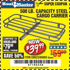 Harbor Freight Coupon 500 LB. CAPACITY DELUXE STEEL CARGO CARRIER Lot No. 69623/66983 Expired: 10/3/19 - $39.99