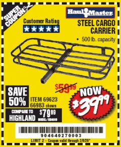 Harbor Freight Coupon 500 LB. CAPACITY DELUXE STEEL CARGO CARRIER Lot No. 69623/66983 Expired: 2/8/20 - $39.99