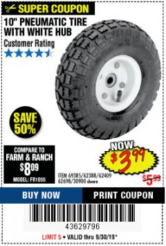 Harbor Freight Coupon 10" PNEUMATIC TIRE WITH WHITE HUB Lot No. 62698 69385 62388 62409 30900 Expired: 9/30/19 - $3.99