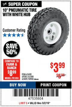 Harbor Freight Coupon 10" PNEUMATIC TIRE WITH WHITE HUB Lot No. 62698/69385/62388/62409/30900 Expired: 9/2/19 - $3.99