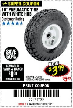 Harbor Freight Coupon 10" PNEUMATIC TIRE WITH WHITE HUB Lot No. 62698 69385 62388 62409 30900 Expired: 11/30/19 - $3.99