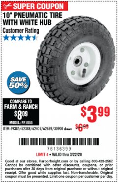 Harbor Freight Coupon 10" PNEUMATIC TIRE WITH WHITE HUB Lot No. 62698 69385 62388 62409 30900 Expired: 3/22/20 - $3.99