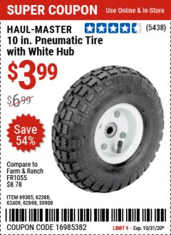 Harbor Freight Coupon 10" PNEUMATIC TIRE WITH WHITE HUB Lot No. 62698 69385 62388 62409 30900 Expired: 10/31/20 - $3.99
