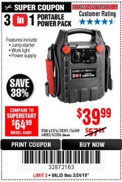 Harbor Freight Coupon 3 IN 1 PORTABLE POWER PACK  Lot No. 56349/38391/62376/64083/62306 Expired: 3/24/19 - $39.99