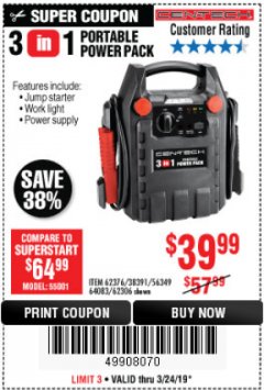 Harbor Freight Coupon 3 IN 1 PORTABLE POWER PACK  Lot No. 56349/38391/62376/64083/62306 Expired: 3/24/19 - $39.99