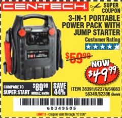 Harbor Freight Coupon 3 IN 1 PORTABLE POWER PACK  Lot No. 56349/38391/62376/64083/62306 Expired: 7/31/20 - $49.99