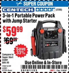 Harbor Freight Coupon 3 IN 1 PORTABLE POWER PACK  Lot No. 56349/38391/62376/64083/62306 Expired: 11/6/20 - $59.99