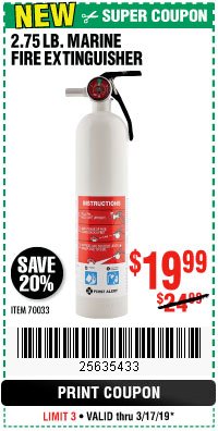 Harbor Freight Coupon FIRST ALERT 2.75 LB. MARINE FIRE EXTINGUISHER Lot No. 70033 Expired: 3/17/19 - $19.99