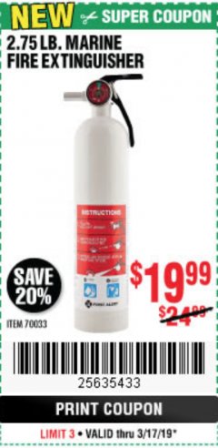 Harbor Freight Coupon 2.75 LB. MARINE FIRE EXTINGUISHER Lot No. 70033 Expired: 3/17/19 - $19.99