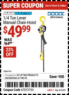Harbor Freight Coupon HAUL-MASTER 1/4 TON LEVER MANUAL CHAIN HOIST Lot No. 67144 Valid Thru: 6/7/26 - $49.99