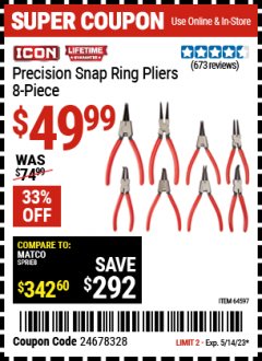 Harbor Freight Coupon 8 PIECE PRECISION SNAP RING PLIERS ICON Lot No. 64597/ 63841 Expired: 5/14/23 - $49.99