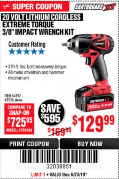 Harbor Freight Coupon 20 VOLT LITHIUM CORDLESS EXTREME TORQUE 3/8 IMPACT WRENCH KIT Lot No. 64197 Expired: 6/23/19 - $129.99