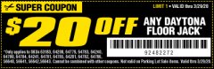 Harbor Freight Coupon $20 OFF ANY DAYTONA JACK Lot No. 63183/64360/64883/64240/64784/56261/64780/64359/64882/64200/64783/56260/64779/64521/64878/64201/64786/56263/64782/64522/64880/64241/64785/56262/64781 Expired: 3/29/20 - $20