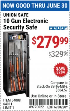 Harbor Freight Coupon UNION SAFE COMPANY 10 GUN ELECTRONIC SECURITY SAFE Lot No. 64011/64008 Expired: 6/30/20 - $279.99