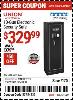 Harbor Freight Coupon UNION SAFE COMPANY 10-GUN ELECTRONIC SECURITY SAFE Lot No. 64011/64008 Expired: 6/14/26 - $329.99