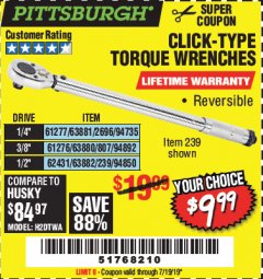 Harbor Freight Coupon PITTSBURGH CLICK TORQUE WRENCH Lot No. 63882/63880/63881 Expired: 7/19/19 - $9.99