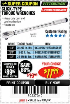 Harbor Freight Coupon CLICK-TYPE TORQUE WRENCHES Lot No. 61277/63881/2696/61276/63880/807/62431/63882/239 Expired: 6/30/19 - $11.99