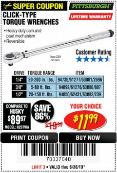 Harbor Freight Coupon PITTSBURGH CLICK TORQUE WRENCH Lot No. 63882/63880/63881 Expired: 6/30/19 - $11.99