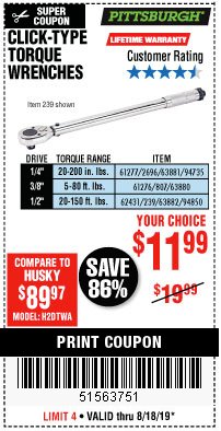 Harbor Freight Coupon CLICK-TYPE TORQUE WRENCHES Lot No. 61277/63881/2696/61276/63880/807/62431/63882/239 Expired: 8/18/19 - $11.99