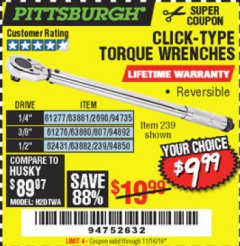 Harbor Freight Coupon CLICK-TYPE TORQUE WRENCHES Lot No. 61277/63881/2696/61276/63880/807/62431/63882/239 Expired: 11/16/19 - $9.99