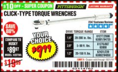 Harbor Freight Coupon CLICK-TYPE TORQUE WRENCHES Lot No. 61277/63881/2696/61276/63880/807/62431/63882/239 Expired: 10/31/19 - $9.99