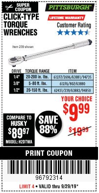 Harbor Freight Coupon PITTSBURGH CLICK TORQUE WRENCH Lot No. 63882/63880/63881 Expired: 9/29/19 - $9.99