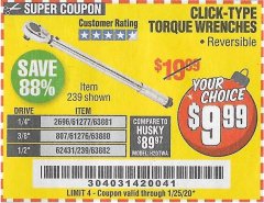 Harbor Freight Coupon PITTSBURGH CLICK TORQUE WRENCH Lot No. 63882/63880/63881 Expired: 1/25/20 - $9.99