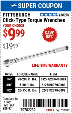 Harbor Freight Coupon PITTSBURGH CLICK TORQUE WRENCH Lot No. 63882/63880/63881 Expired: 7/15/20 - $9.99