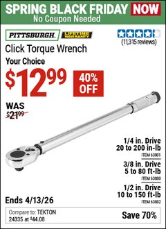 Harbor Freight Coupon PITTSBURGH PRO CLICK TORQUE WRENCH Lot No. 63880/63881/63882 Expired: 4/12/26 - $12.99