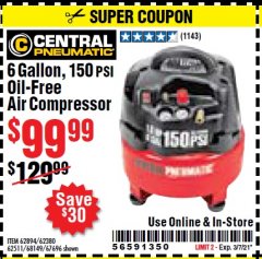 Harbor Freight Coupon 6 GALLON, 150 PSI PROFESSIONAL OIL'FREE AIR COMPRESSOR Lot No. 68149/62380/62511/62894/67696 Expired: 3/7/21 - $99.99