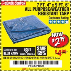 Harbor Freight Coupon 7' 4" X 9' 6" ALL PURPOSE/WEATHER RESISTANT TARP Lot No. 69115/69121/69129/69137/69249/877 Expired: 6/30/20 - $2.99