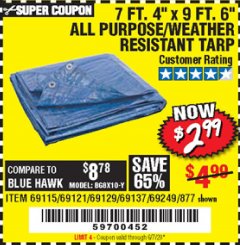 Harbor Freight Coupon 7' 4" X 9' 6" ALL PURPOSE/WEATHER RESISTANT TARP Lot No. 69115/69121/69129/69137/69249/877 Expired: 6/30/20 - $2.99