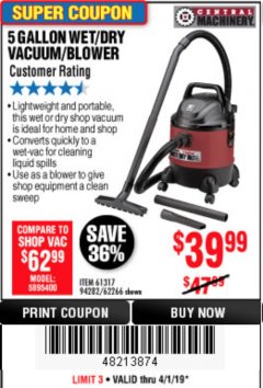 Harbor Freight Coupon 5 GALLON WET/DRY VACUUM/BLOWER Lot No. 61317/94282/62266 Expired: 4/1/19 - $39.99