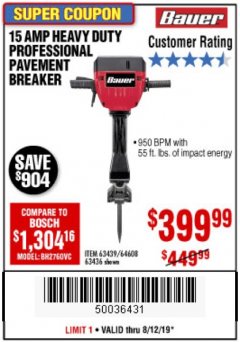 Harbor Freight Coupon BAUER 15 AMP 70 LB. PRO BREAKER HAMMER Lot No. 63439/63436/64608 Expired: 8/12/19 - $399.99