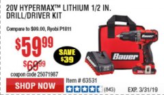 Harbor Freight Coupon 20V HYPERMAX LITHIUM 1/2 IN. DRILL/DRIVER KIT Lot No. 63531 Expired: 3/31/19 - $59.99