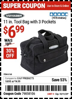 Harbor Freight Coupon VOYAGER 11 IN. TOOL BAG WITH 3 POCKETS Lot No. 61168 EXPIRES: 10/11/26 - $6.99
