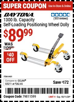 Harbor Freight Coupon DAYTONA 1300 LB. CAPACITY SELF-LOADING POSITIONING WHEEL DOLLY Lot No. 64601 EXPIRES: 10/11/26 - $89.99