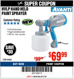 Harbor Freight Coupon AVANTI HANDHELD HVLP PAINT & STAIN SPRAYER Lot No. 64934 Expired: 8/11/19 - $69.99