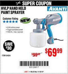 Harbor Freight Coupon AVANTI HANDHELD HVLP PAINT & STAIN SPRAYER Lot No. 64934 Expired: 11/10/19 - $69.99