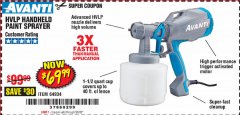 Harbor Freight Coupon AVANTI HVLP HAND HELD PAINT SPRAYER Lot No. 64934 Expired: 6/30/20 - $69.99