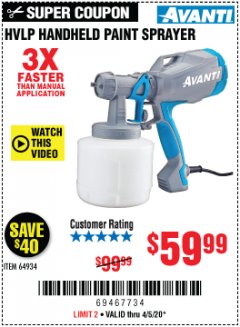 Harbor Freight Coupon AVANTI HVLP HAND HELD PAINT SPRAYER Lot No. 64934 Expired: 6/30/20 - $59.99