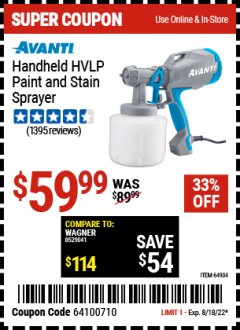 Harbor Freight Coupon AVANTI HANDHELD HVLP PAINT & STAIN SPRAYER Lot No. 64934 Expired: 8/18/22 - $59.99