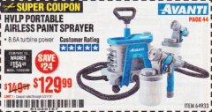 Harbor Freight Coupon AVANTI PVLP PORTABLE AIRLESS PAINT SPRAYER Lot No. 64933 Expired: 5/31/19 - $129.99