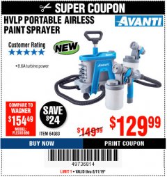 Harbor Freight Coupon AVANTI PVLP PORTABLE AIRLESS PAINT SPRAYER Lot No. 64933 Expired: 8/11/19 - $129.99