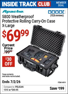 Harbor Freight Coupon APACHE 5800 WEATHERPROOF PROTECTIVE ROLLING CARRY-ON CASE, X-LARGE Lot No. 64819 Valid: 12/31/69 - 7/2/26 - $69.99